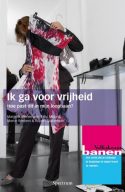Ik ga voor vrijheid