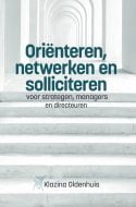 Oriënteren, netwerken en solliciteren